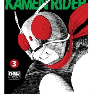 Kamen Rider: Volume 3, de (Editor) Junior Fonseca. NewPOP Editora LTDA ME (2021)