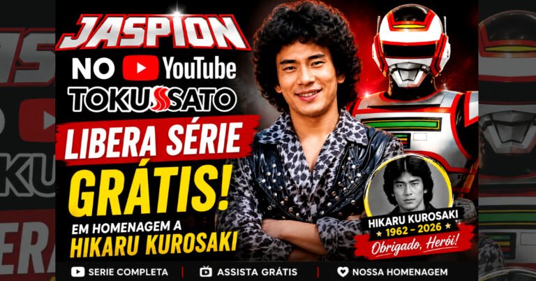 Jaspion no YouTube: TokuSato libera série grátis em homenagem a Hikaru Kurosaki